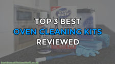Top 3 Best Oven Cleaning Kits Reviewed