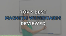 Top 5 Best Magnetic Whiteboards Reviewed