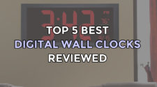 Top 5 Best Digital Wall Clocks
