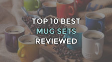 Top 10 Best Mug Sets