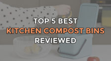 Top 5 Best Kitchen Compost Bins