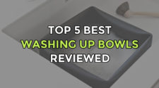 Top 5 Best Washing Up Bowls