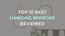 Top 10 Best Hanging Mirrors