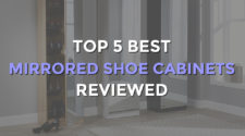 Top 5 Best Mirrored Shoe Cabinets